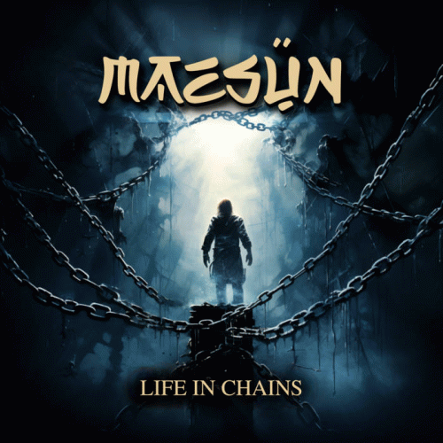 Maesün : Life in Chains